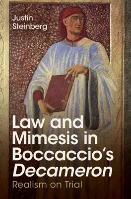 Loi et mimesis dans le Décaméron de Boccace : Le réalisme à l'épreuve - Law and Mimesis in Boccaccio's Decameron: Realism on Trial