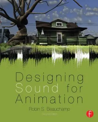 Conception du son pour l'animation - Designing Sound for Animation