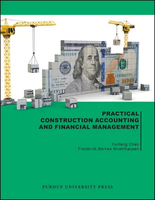 Comptabilité pratique de la construction et gestion financière - Practical Construction Accounting and Financial Management