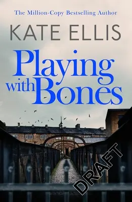 Jouer avec les os : Livre 2 - Playing with Bones: Book 2