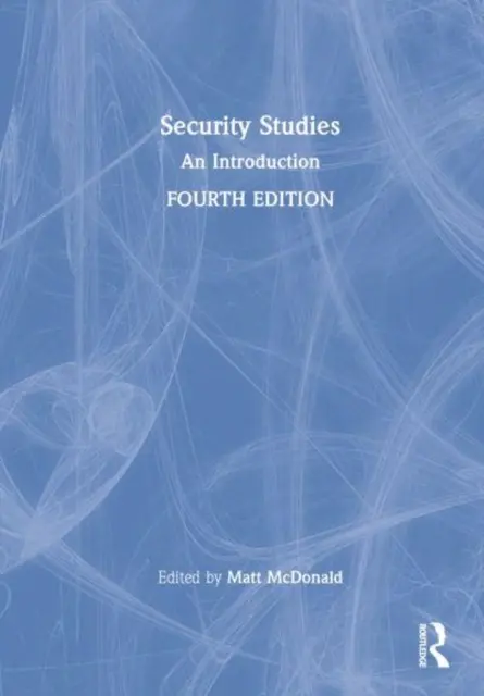 Études de sécurité : Une introduction - Security Studies: An Introduction