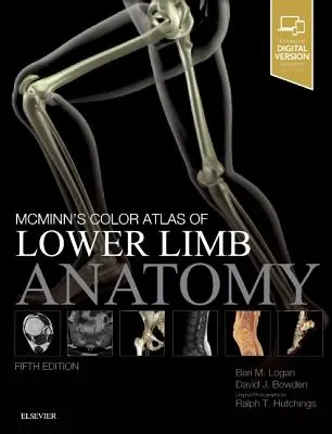 Atlas couleur d'anatomie des membres inférieurs de McMinn's - McMinn's Color Atlas of Lower Limb Anatomy