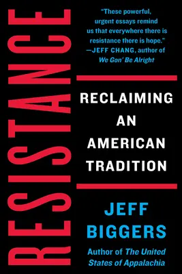 Résistance : La reconquête d'une tradition américaine - Resistance: Reclaiming an American Tradition