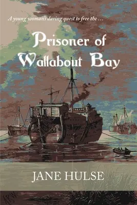 Prisonnier de Wallabout Bay - Prisoner of Wallabout Bay