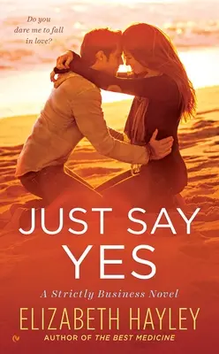 Dites oui - Just Say Yes