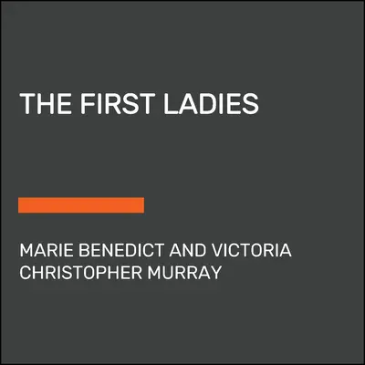 Les premières dames - The First Ladies