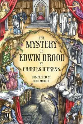 Le mystère d'Edwin Drood (achevé par David Madden) - The Mystery of Edwin Drood (Completed by David Madden)