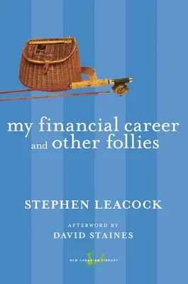 Ma carrière financière et autres folies - My Financial Career and Other Follies