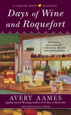 Jours de vin et de roquefort - Days of Wine and Roquefort