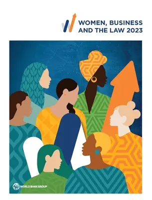 Les femmes, l'entreprise et le droit 2023 - Women, Business and the Law 2023