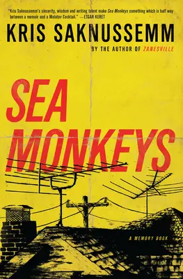 Singes de mer - Un livre de souvenirs - Sea Monkeys - A Memory Book