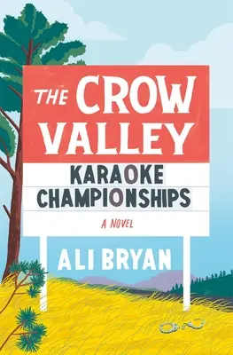 Les championnats de karaoké de la vallée du Nid-de-Corbeau - The Crow Valley Karaoke Championships