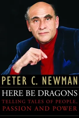 Voici les dragons : Raconter des histoires d'hommes, de passion et de pouvoir - Here Be Dragons: Telling Tales of People, Passion and Power