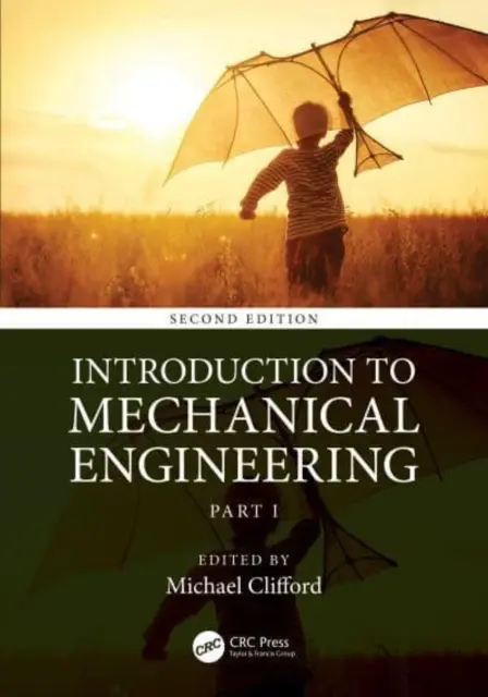 Introduction au génie mécanique : Partie 1 - Introduction to Mechanical Engineering: Part 1
