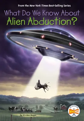 Que savons-nous des enlèvements extraterrestres ? - What Do We Know about Alien Abduction?