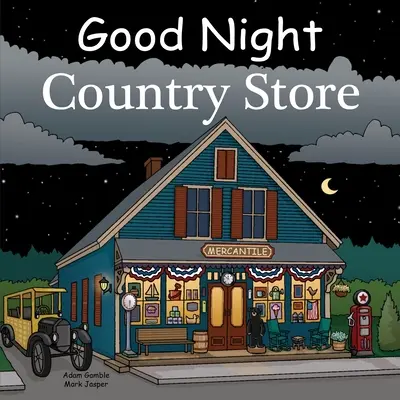 Bonne nuit magasin de campagne - Good Night Country Store