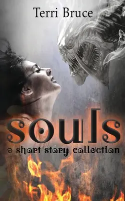 Les âmes : Un recueil de nouvelles - Souls: A Short Story Collection