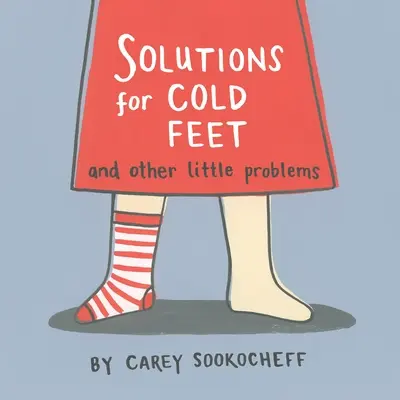 Solutions pour les pieds froids et autres petits problèmes - Solutions for Cold Feet and Other Little Problems