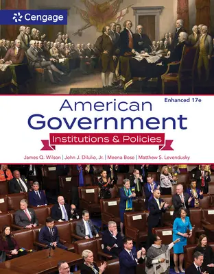 Gouvernement américain : Institutions et politiques, version améliorée - American Government: Institutions and Policies, Enhanced