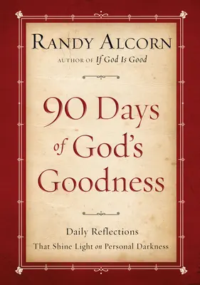 Quatre-vingt-dix jours de bonté divine - Ninety Days of God's Goodness