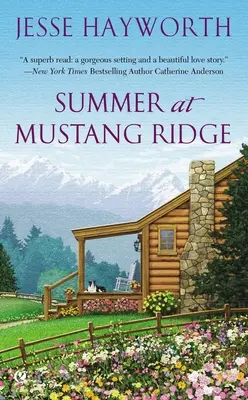 L'été à Mustang Ridge - Summer at Mustang Ridge