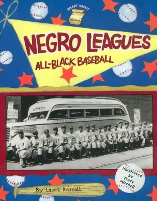 Negro Leagues : Le baseball noir - Negro Leagues: All-Black Baseball