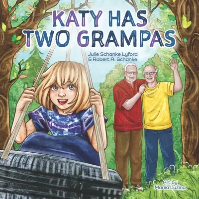 Katy a deux papas - Katy Has Two Grampas