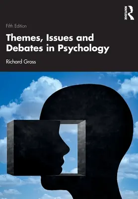 Thèmes, questions et débats en psychologie - Themes, Issues and Debates in Psychology