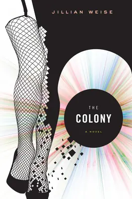 La Colonie - The Colony