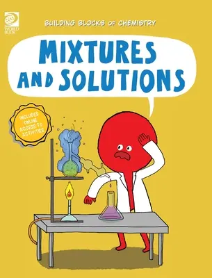 Mélanges et solutions - Mixtures and Solutions