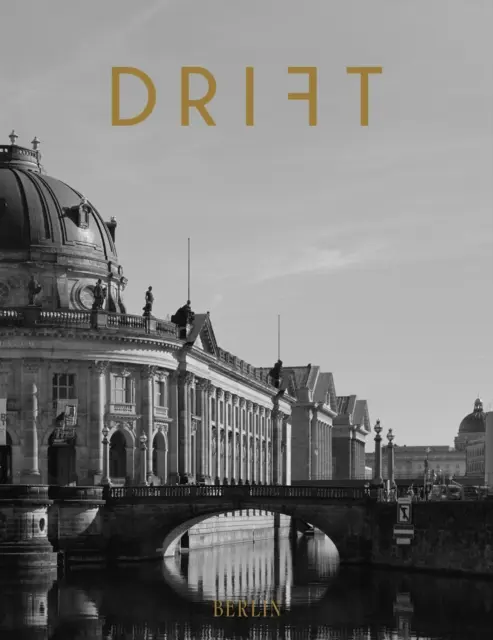 Drift Volume 13 : Berlin - Drift Volume 13: Berlin