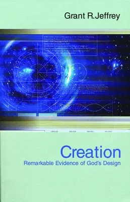 La création : Les preuves remarquables du dessein de Dieu - Creation: Remarkable Evidence of God's Design