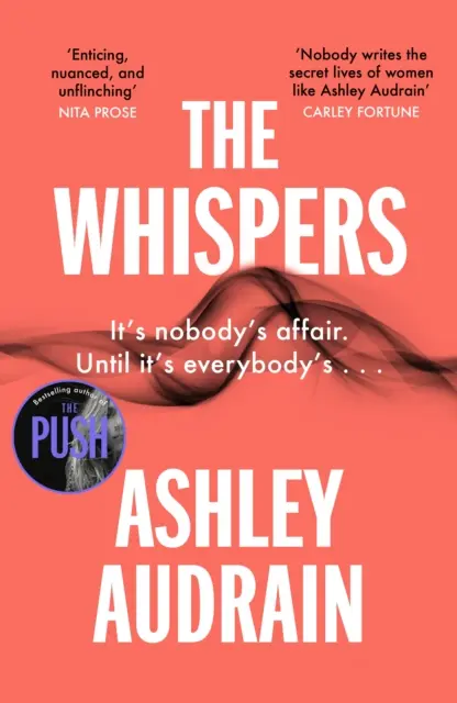 Whispers - Le nouveau roman explosif de l'auteur du best-seller The Push - Whispers - The explosive new novel from the bestselling author of The Push