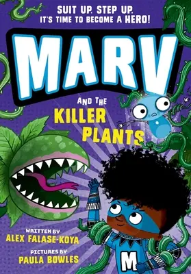 Marv et les plantes tueuses : Volume 5 - Marv and the Killer Plants: Volume 5