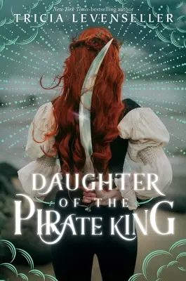 Fille du roi pirate - Daughter of the Pirate King