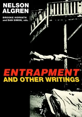 Entraînement et autres écrits - Entrapment and Other Writings