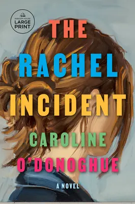 L'incident Rachel - The Rachel Incident