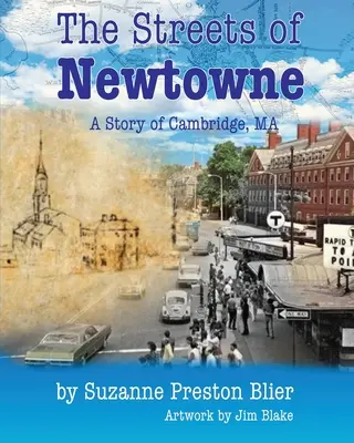 Les rues de Newtowne - The Streets of Newtowne