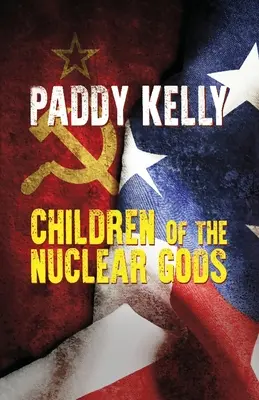 Les enfants des dieux nucléaires (édition 2022) - Children Of The Nuclear Gods (2022 Edition)