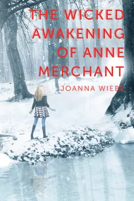 L'éveil maléfique d'Anne Merchant : Le deuxième livre de la trilogie V - The Wicked Awakening of Anne Merchant: Book Two of the V Trilogy