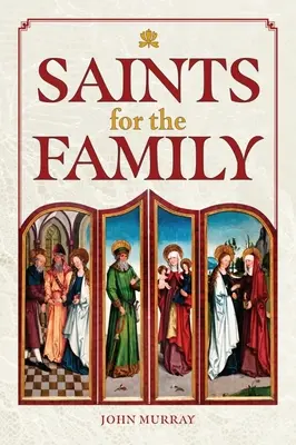 Saints pour la famille - Saints for the Family