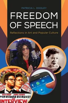 La liberté d'expression : Réflexions sur l'art et la culture populaire - Freedom of Speech: Reflections in Art and Popular Culture