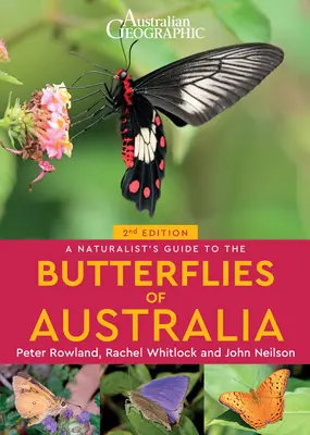 Guide naturaliste des papillons d'Australie (2e) - A Naturalist's Guide to the Butterflies of Australia (2nd)