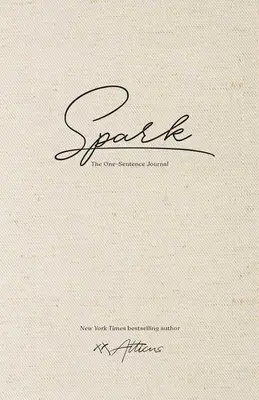 Spark : Le journal d'une phrase - Spark: The One-Sentence Journal