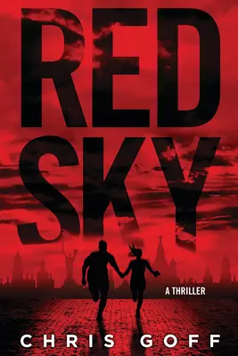 Ciel rouge - Un thriller de Raisa Jordan - Red Sky - A Raisa Jordan Thriller