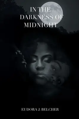 Dans l'obscurité de minuit - In the Darkness of Midnight