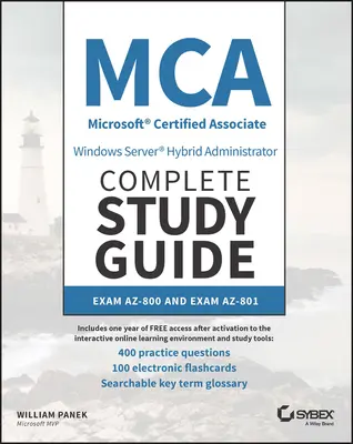 Guide d'étude complet du MCA Windows Server Hybrid Administrator avec 400 questions de test pratique : Examen Az-800 et examen Az-801 - MCA Windows Server Hybrid Administrator Complete Study Guide with 400 Practice Test Questions: Exam Az-800 and Exam Az-801