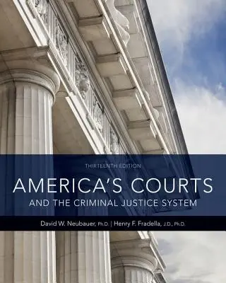 Les tribunaux américains et le système de justice pénale - America's Courts and the Criminal Justice System