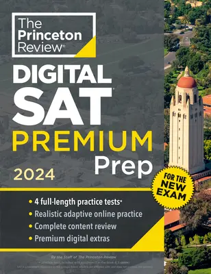 Princeton Review Digital SAT Premium Prep, 2024 : 4 tests blancs + Flashcards en ligne + Révision & Outils - Princeton Review Digital SAT Premium Prep, 2024: 4 Practice Tests + Online Flashcards + Review & Tools