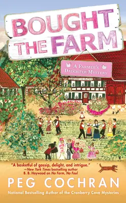 La ferme achetée - Bought the Farm